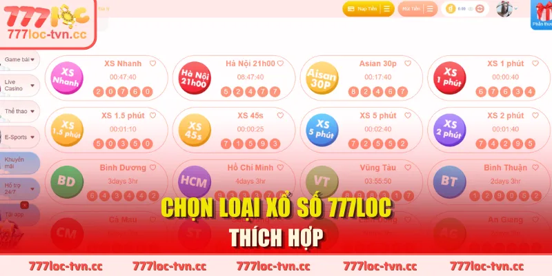Chọn loại xổ số 777LOC thích hợp